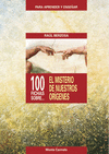 100 PREGUNTAS SOBRE EL MISTERIO DE NUES-
