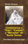 COMENTARIOS A VIDA,CAMINO Y MORADAS DE