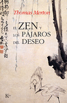 ZEN Y LOS PAJAROS DEL DESEO, EL