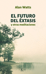 FUTURO DEL EXTASIS, EL
