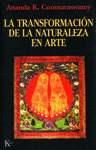 TRANSFORMACION DE LA NATURALEZA EN ARTE
