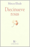 DIECINUEVE ROSAS.