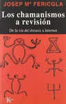 CHAMANISMOS A REVISION, LOS