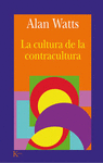 CULTURA DE LA CONTRACULTURA, LA