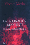 FASCINACION DE ORIENTE, LA