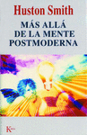 MAS ALLA DE LA MENTE POSTMODERNA