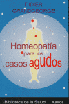 HOMEOPATIA PARA LOS CASOS AGUDOS