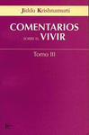 COMENTARIOS SOBRE EL VIVIR TOMO III