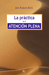 PRACTICA DE LA ATENCION PLENA,LA