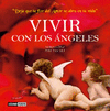 VIVIR CON LOS ANGELES