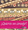 QUIERES UN CONSEJO