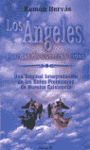ANGELES, GUARDAS DE NUESTRAS VIDAS, LOS