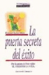 PUERTA SECRETA DEL EXITO, LA