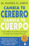 CAMBIA TU CEREBRO CAMBIA TU CUERPO