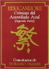 HEKINGANROKU : CR�NICAS DEL ACANTILADO AZUL. (SEGUNDA PARTE)
