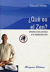 QUE ES EL ZEN. INTRODUCCIN PRCTICA A LA MEDITACIN ZEN