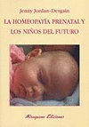 HOMEOPATIA PRENATAL Y LOS NIOS DEL FUTU