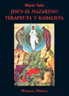 JESUS EL NAZARENO TERAPEUTA Y CABALISTA