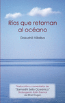 RIOS QUE RETORNAN AL OCEANO - DE CORAZON A CORAZON