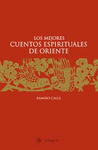 MEJORES CUENTOS ESPIRITUALES DE ORIENTE,