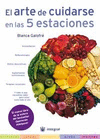 ARTE DE CUIDARSE EN LAS 5 ESTACIONES, EL