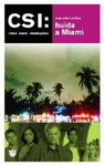 HUIDA A MIAMI