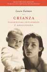 CRIANZA VIOLENCIAS INVISIBLES Y ADICCION