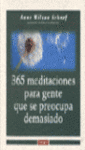 365 MEDITACIONES PARA GENTE QUE SE PREO-