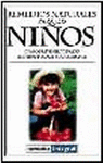 REMEDIOS NATURALES PARA LOS NI�OS