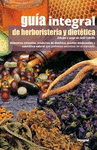 GUIA INTEGRAL DE HERBORISTERIA Y DIETETI