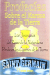 PROFECIAS SOBRE EL KARMA DE LA TIERRA