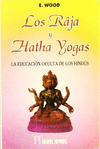 RAJA Y HATHA YOGAS, LOS