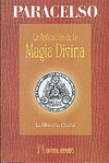 APLICACION DE LA MAGIA DIVINA