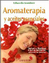 AROMATERAPIA Y ACEITES ESENCIALES