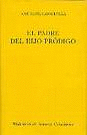 PADRE DEL HIJO PRODIGO, EL