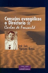 CONSEJOS EVANGELICOS O DIRECTORIO DE