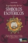 ENCICLOPEDIA DE LOS SIMBOLOS ESOTERICOS