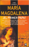 MARIA MAGDALENA EL PRIMER PAPA?