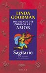 SAGITARIO,LOS SIGNOS DEL ZODIACO Y DEL