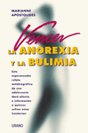 VENCER LA ANOREXIA Y LA ABULIMIA