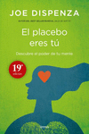 EL PLACEBO ERES T