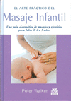 ARTE PRACTICO DEL MASAJE INFANTIL, EL