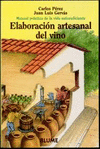 ELABORACION ARTESANAL DEL VINO