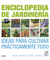 ENCICLOPEDIA DE JARDINERIA. IDEAS PARA CULTIVAR