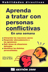 APRENDA A TRATAR CON PERSONAS CONFLICTIV
