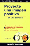 PROYECTE UNA IMAGEN POSITIVA EN UNA SEMA