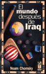 MUNDO DESPUES DE IRAQ, EL