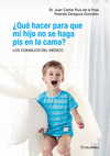 QU HACER PARA QUE MI HIJO NO SE HAGA PIS EN LA CAMA.