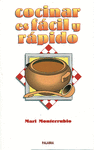 COCINAR ES FACIL Y RAPIDO