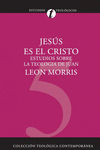 JES�S ES EL CRISTO, ESTUDIO SOBRE LA